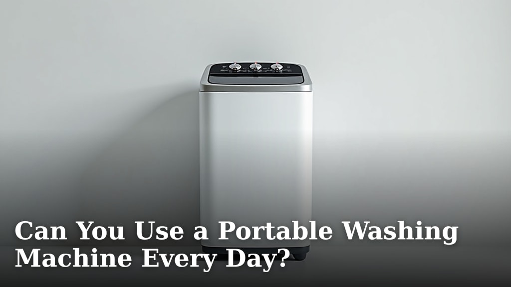 Can You Use a Portable Washing Machine Every Day?