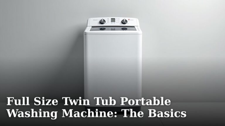 Full Size Twin Tub Portable Washing Machine: The Basics
