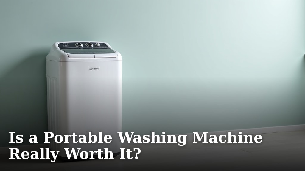 Is a Portable Washing Machine Really Worth It?