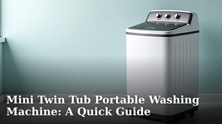 Mini Twin Tub Portable Washing Machine: A Quick Guide